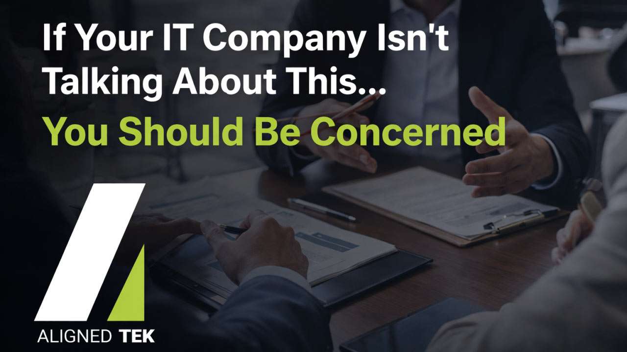 If Your IT Company Isn’t Talking About This…